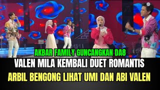 PECAH! Valen Mila Kembali Duet Romantis, Arbil Bengong Lihat Umi Mila dan Abi Valen!