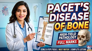Paget’s Disease of Bone | Osteitis Deformans | High Yield Pathology | FIRST AID USMLE BOOK