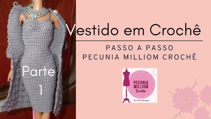 Crochê Barbie - Vestido Retrô de Crochê Para Barbie Por Pecunia