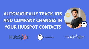 Track HubSpot Contact Job Changes Automatically with PhantomBuster