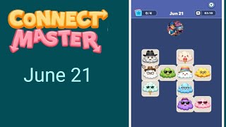 Connect master daily challenge June 21 Solution and walkthrough