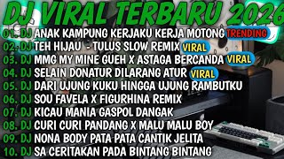Download Lagu DJ TIKTOK TERBARU 2026🎵DJ AKU ANAK KAMPUNG KERJAKU KERJA MOTONG🎵DJ TEH HIJAU - TULUS 🔥 Download Lagu DJ TIKTOK TERBARU 2026🎵DJ AKU ANAK KAMPUNG KERJAKU KERJA MOTONG🎵DJ TEH HIJAU - TULUS 🔥