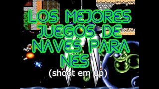 TOP 10: JUEGOS DE NAVES ESPACIALES (shoot em up)  PARA LA NES screenshot 3