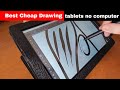 Best Cheap drawing tablets that don't need a computer in 2025