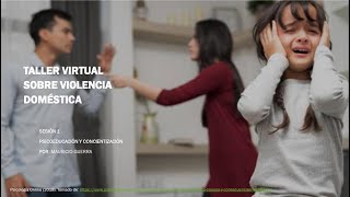 Taller de Violencia Familiar - Sesión 1 Taller de Violencia Familiar - Sesión 1