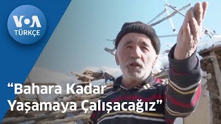 “Bahara Kadar Yaşamaya Çalışacağız”| VOA Türkçe