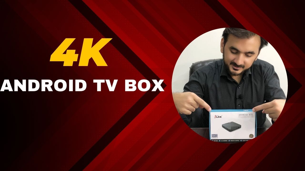 Android Tv Box Unboxing and Full Review Ilink 4k Android Tv Box YouTube