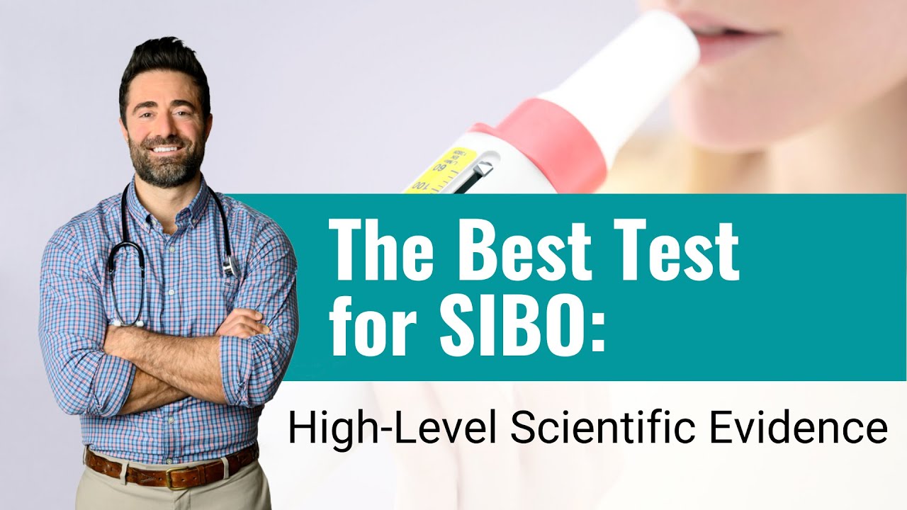 The Best Test For SIBO High Level Scientific Evidence YouTube The Best Test For SIBO High Level Scientific Evidence YouTube