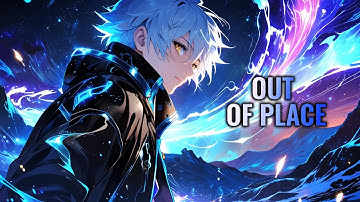 「Nightcore」Out Of Place - by Aiyun (Lyric Video)┃[Commission]