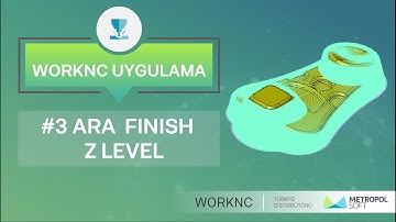 #WORKNC UYGULAMA SERİSİ #3 ARA FINISH Z LEVEL [3/8]