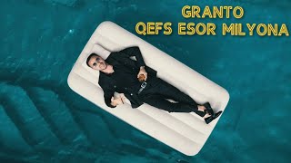 GRANTO (ГРАНТО) - QEFS ESOR MILYONA | NEW SONG 2022