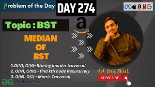 Median of BST in O(1) Space | GFG POTD TODAY 18 Oct | JAVA/C++