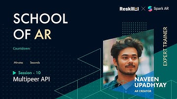 Multipeer API | Naveen Upadhyay | School of AR | Spark AR