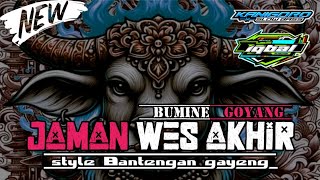 DJ BANTENGAN | JAMAN WES AKHIR  | DJ SPESIAL MENYAMBUT BULAN SUCI RAMADHAN