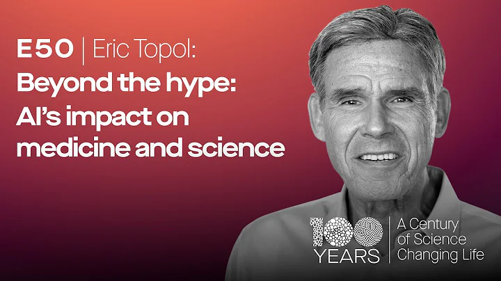 Beyond the hype: AI’s impact on medicine and science with Eric Topol