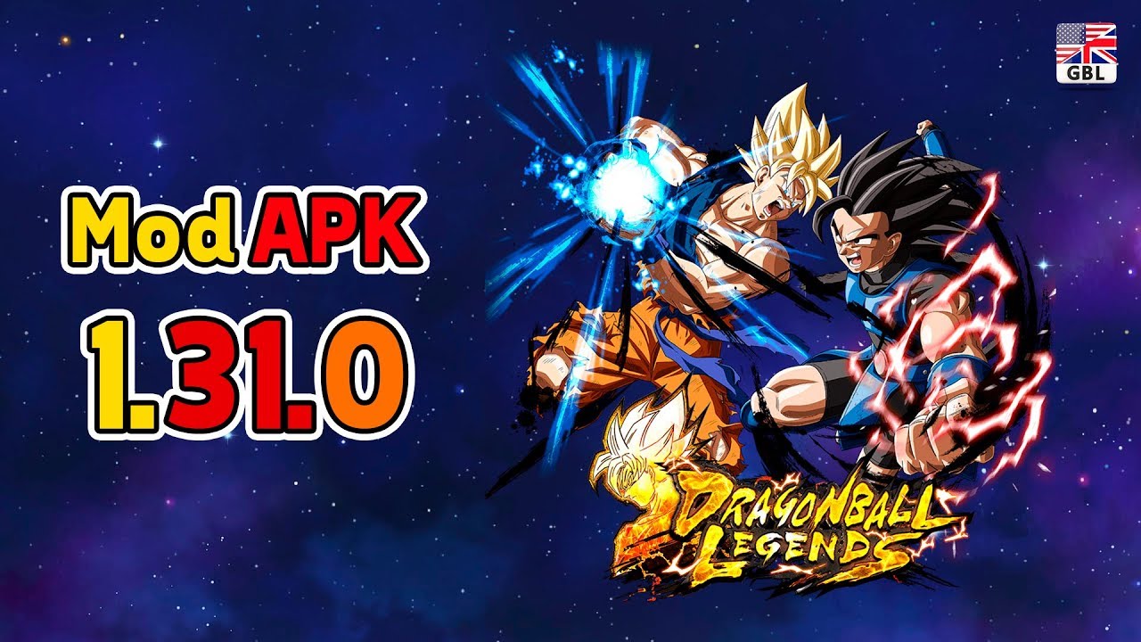 Dragon Ball Legends GBL 1.31.0 [Mod APK] YouTube