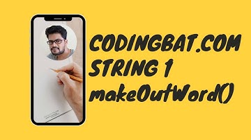 04 Codingbat | String 1  | makeOutWord | Java coding practice | UiBrains | by Naveen Saggam