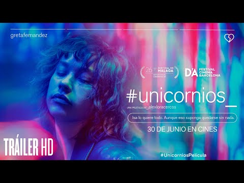 UNICORNIOS. Tráiler oficial (VE). 30 de junio en cines.