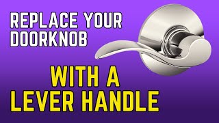 How to Replace a Doorknob with Lever Handle