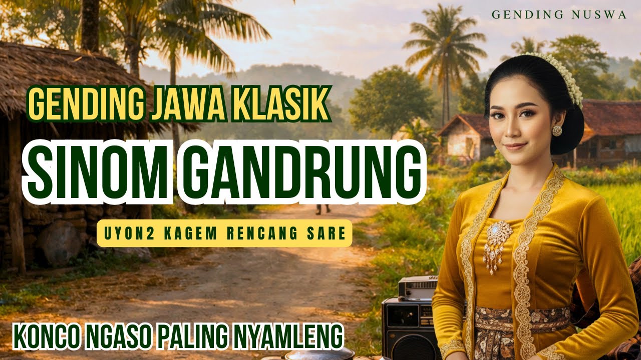 SINOM GANDRUNG | GENDING JAWA KLASIK | Uyon Uyon Jawa Nyamleng Pol