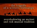 Orientalism desert level music vs actual middleeastern music