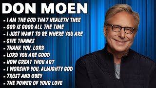 Don Moen  Selection of the Best Worship Songs of 2024  Playlist By Don Moen #donmoen #worship2024