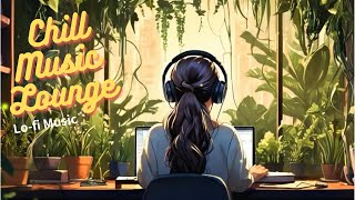 Morning Lofi Music - with houseplants - study, relax, chillout, focus,