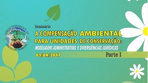 Como a compensação ambiental ajuda na manutenção de unidades de conservação?