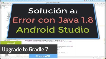 Como migrar a Gradle 7 y Java 11 en Android Studio Artic Fox. Solución para abrir proyectos viejos.