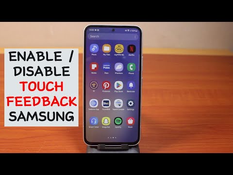 How to Enable/Disable Touch Feedback on Samsung Phone