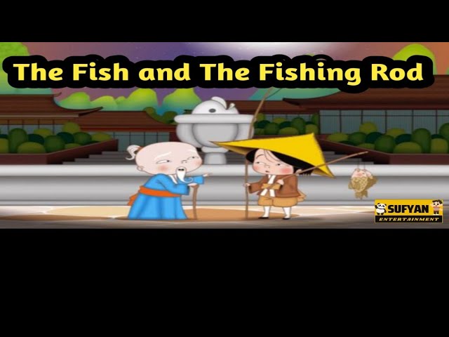 The Fish and The Fishing Rod, Fish and the Fishing Rod, Sufyan  Entertainment