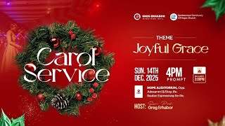 Joyful Grace Carol Service 14-12-2025