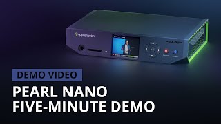 Pearl Nano five-minute demo screenshot 4