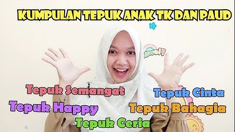 Kumpulan Tepuk Penambah Semangat untuk Anak TK dan PAUD