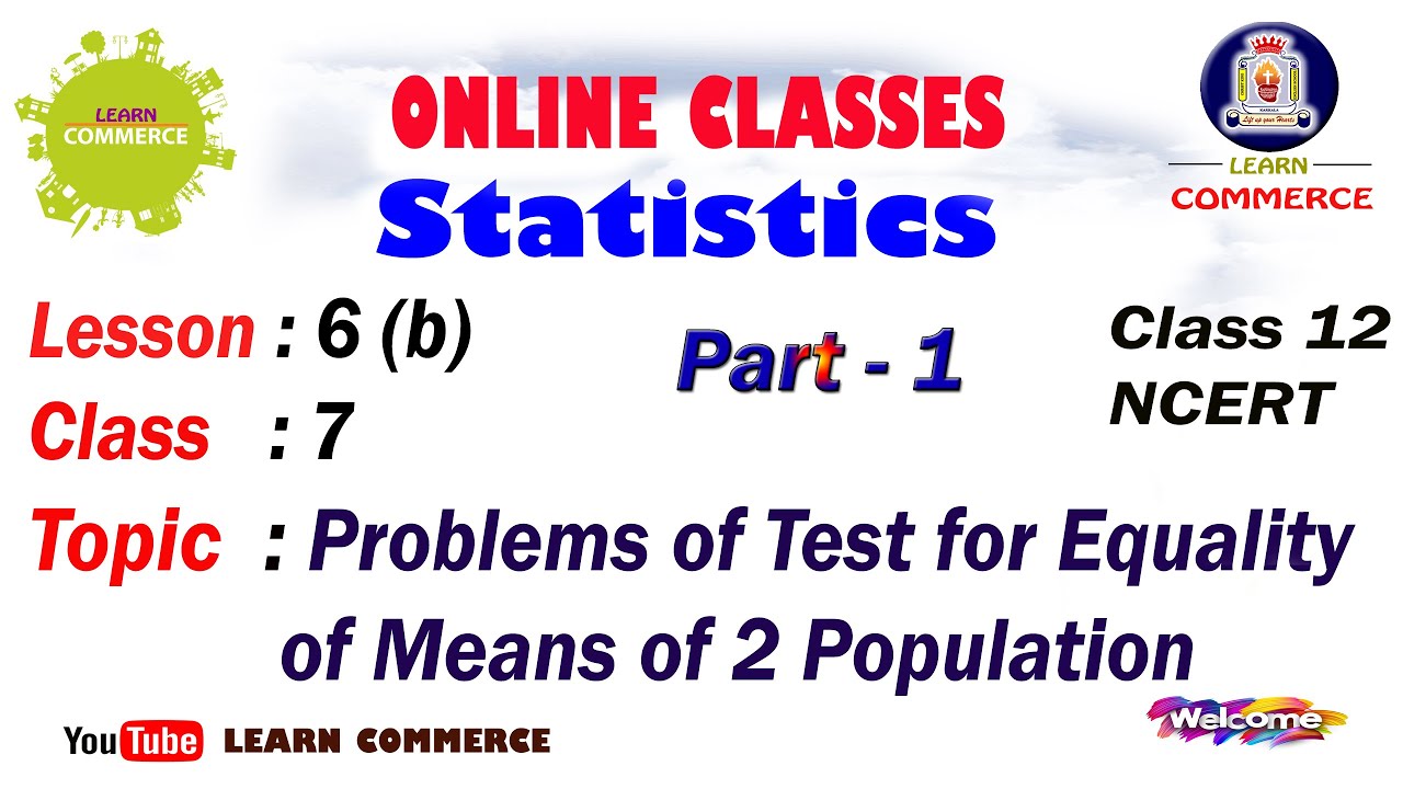 Problems of Test for population mean (part 1) | Large Sample Tests ...
