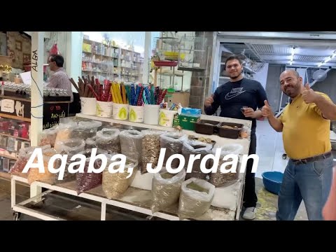 Aqaba, Jordan | A Trip Through The Market. Aqaba Is A City You Must Visit!