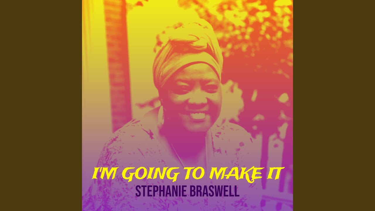 I'm Going to Make It