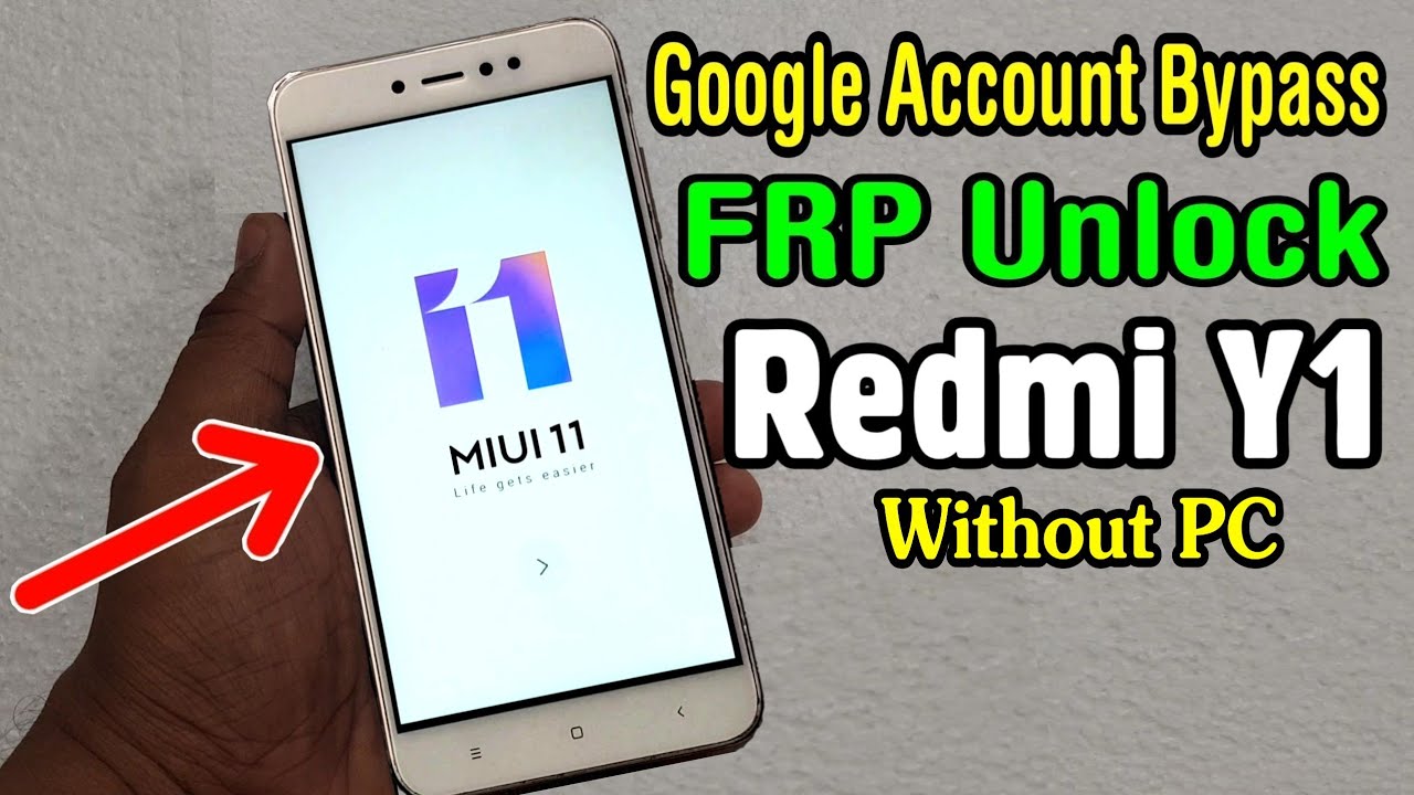 Xiaomi Redmi Y1 (MDI6S) FRP Unlock or Google Account Bypass || MIUI 11 (Without PC)
