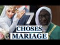 7 choses indispensables pour reussir son mariage cheikh mouhidine samba diallo