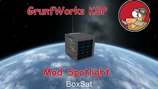 KSP Mod Spotlight - BoxSat