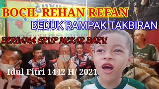 Bocil Rehan Refan Gema Takbir Beduk Rampak