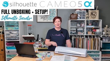 Silhouette Cameo 5α (Alpha) In-Depth Unboxing & Setup | Must-Know Tips + Important Info