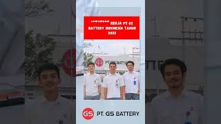 Lowongan Kerja PT GS Battery Indonesia Tahun 2023