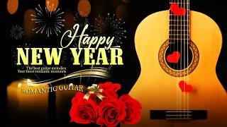 Best Happy New Year Guitar Music In The World, Legendary Spring Songs