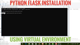 How to Install Python Flask On Windows | Setup With Virtual Environment | Step by Step Guide