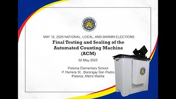 Final Testing and Sealing of the Automated Counting Machine (ACM)