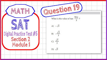 Question 19 in SAT Digital Practice Test #5, MATH Section 2 Module 1