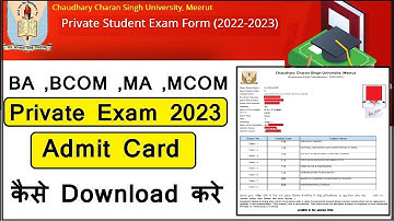BA BCOM MA MCOM Private exam Admit card 2023 kaise nikale ccs university #ccsuniversity