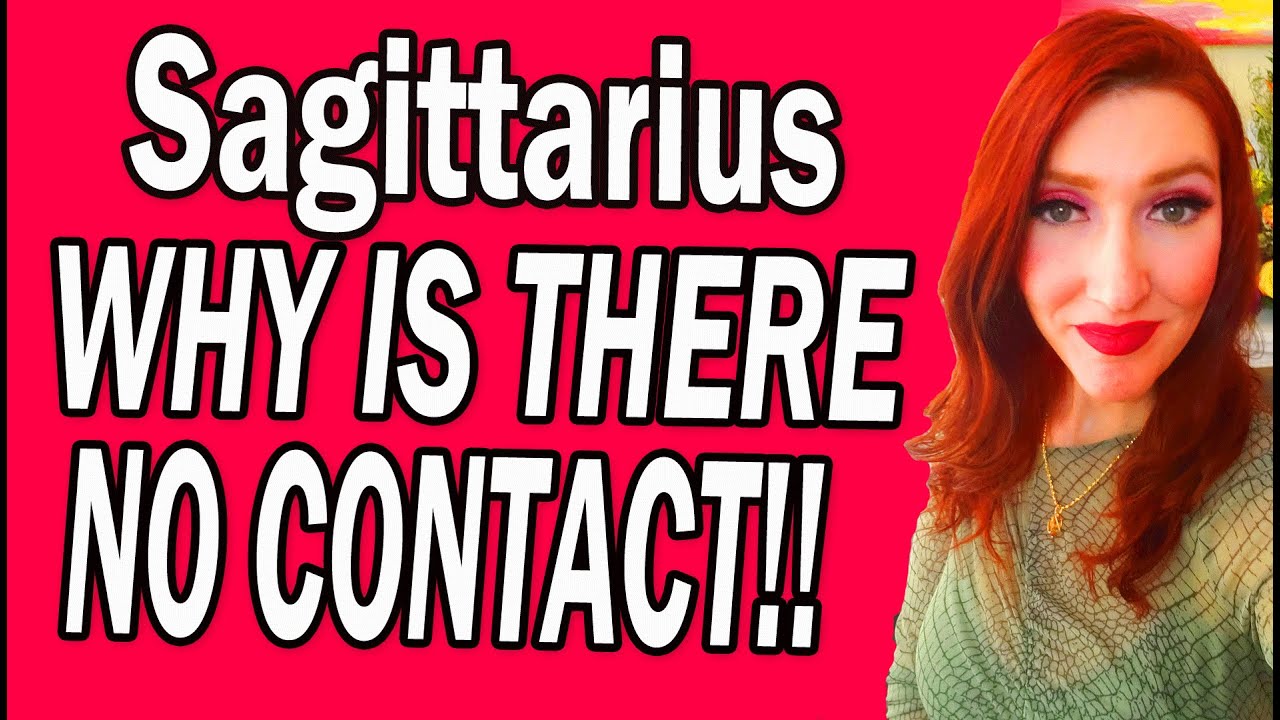 Sagittarius  SHOCKINGLY ACCURATE! WHY IS THERE NO CONTACT!! Sagittarius  Tarot Reading