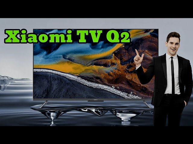 Xiaomi TV Q2 55